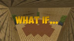 What If...